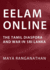 Eelam Online: the Tamil Diaspora and War in Sri Lanka