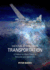 The Future of Post-Human Transportation: a Preface to a New Theory of Networks and Operations