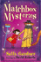 The Matchbox Mysteries (the Fairy Detective Agency)