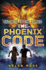 Secrets of the Tombs: the Phoenix Code: Book 1