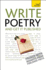 Write Poetry and Get It Published: Find Your Subject, Master Your Style and Jump-Start Your Poetic Writing