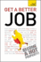 Get a Better Job