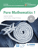 Cambridge International as and a Level Mathematics Pure Mathematics 1 (Cambridge International as & a Level Mathematics)