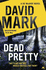 Dead Pretty: From the Richard & Judy Bestselling Author (Ds Mcavoy)