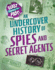 An Undercover History of Spies and Secret Agents Blast Through the Past