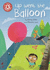 Up Went the Balloon: Independent Reading Red 2 (Reading Champion)
