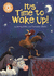 Reading Champion: ItS Time to Wake Up! : Independent Reading Orange 6