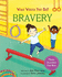 What Would You Do? : Bravery