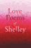 Love Poems of Shelley