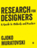 Research for Designers: a Guide to Methods and Practice