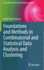 Foundations and Methods in Combinatorial and Statistical Data Analysis and Clustering