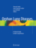 Orphan Lung Diseases: A Clinical Guide to Rare Lung Disease