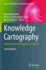 Knowledge Cartography: Software Tools and Mapping Techniques (Advanced Information and Knowledge Processing)