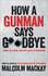 How a Gunman Says Goodbye (the Glasgow Trilogy)