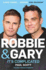 Robbie and Gary: Its Complicated