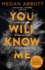 You Will Know Me