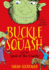 Buckle and Squash and the Land of the Giants (Buckle and Squash, 2)