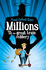 Millions