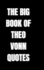 The Big Book of Theo Vonn Quotes