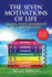 The Seven Motivations of Life: Taking Your Leadership to a Higher Level