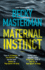 Maternal Instinct