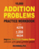 10, 000 Addition Problems Practice Workbook: Improve Your Math Fluency Series: Volume 5