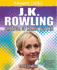 J. K. Rowling: Creator of Harry Potter (Famous Lives)
