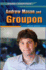 Andrew Mason and Groupon (Internet Biographies)