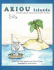 Aeiou Islands: a Book About Long and Short Vowels
