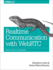 Real-Time Communication With Webrtc: Peer-to-Peer in the Browser