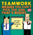 Teamwork Means You Cant Pick the Side Thats Right (Dilbert Book Collections Graphi)