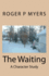 The Waiting: A Character Study