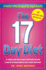 The 17 Day Diet: a Doctor's Plan Designed for Rapid Results