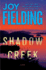 Shadow Creek: a Novel