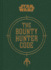 Bounty Hunter Code: From the Files of Boba Fett (Star Wars)