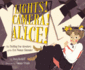 Lights! Camera! Alice! : the Thri