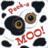 Peek-a Moo! : (Children's Animal Books, Board Books for Kids) (Peek-a-Who? )