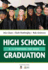 High School Graduation, (Pb)