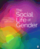 The Social Life of Gender (Sage Sociological Essentials Series)