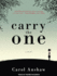 Carry the One: a Novel