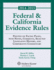 Federal & California Evidence Rules