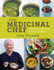 [ the Medicinal Chef: Eat Your Way to Better Health By Pinnock, Dale (Author) Nov-2013 ]