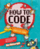 How to Code: a Step-By-Step Guide to Computer Coding