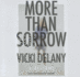 More Than Sorrow: a Mystery (Library Edition)