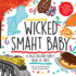 Wicked Smaht Baby: a New England Baby's Book of Firsts