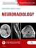 Neuroradiology: the Requisites (Requisites in Radiology)