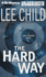 The Hard Way (Jack Reacher Series)
