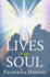 Lives of the Soul