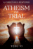 Atheism on Trial: A Christian's Response