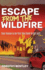 Escape From the Wildfire Format: Paperback